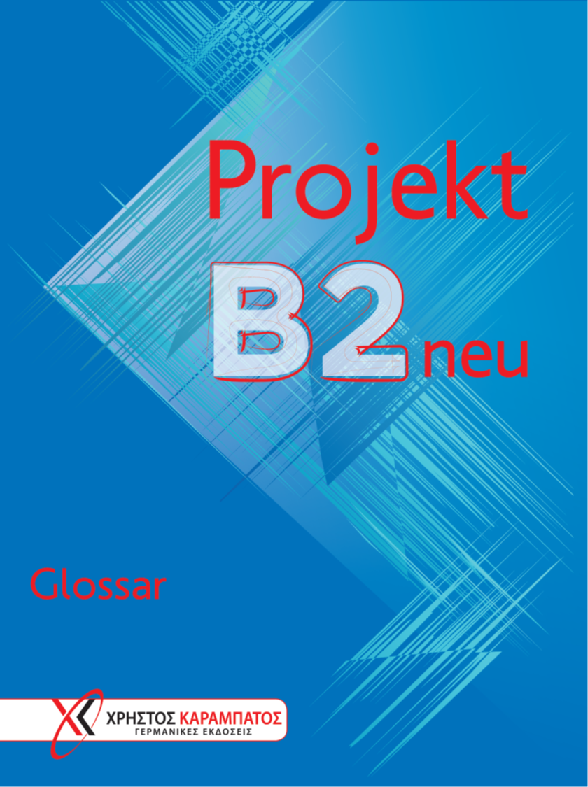 PROJEKT B2 GLOSSAR