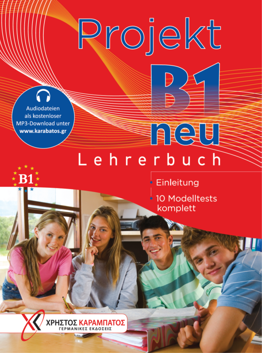 PROJEKT B1 ZERTIFIKAT ΚΑΘΗΓΗΤΗ - LEHREHANDBUCH NEU