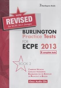 BURLINGTON PRACTICE TESTS FOR ECPE 2013 BOOK 2 CDS