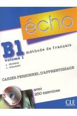 Écho B1.1 cahier personnel d'apprentissage (+CD)