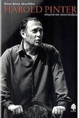 Harold Pinter, κείμενα και συνεντεύξεις