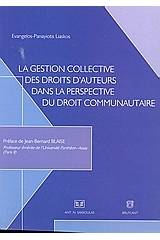 La gestion collective des droits d'auteurs dans la perspective du droit communautaire