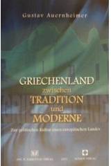 Griechenland zwischen Tradition und moderne