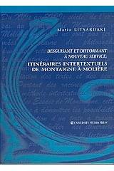 Itinéraires intertextuels de Montaigne à Molière