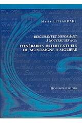 Itinéraires intertextuels de Montaigne à Molière