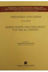 Human Rights and Democracy for the 21st Century