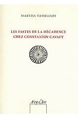 Les fastes de la décadence chez Constantin Cavafy