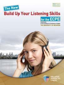 BUILD UP YOUR LISTENING SKILLS FOR ECPE