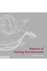 Aspects of Healing Environments