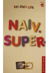 Naiv. Super.