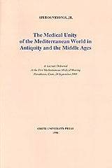 The Medical Unity of the Mediterranean World in Antiquity and the Middle Ages