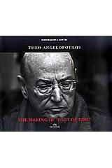 Theo Angelopoulos: The Making of "Dust of Time"