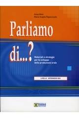 Parliamo di...? Livello intermedio B2