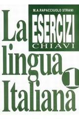 La lingua italiana Esercizi 1 Chiavi