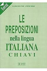 Le preposizioni nella lingua Italiana Esercizi chiavi