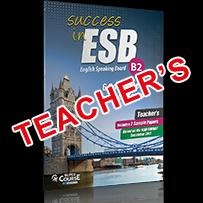 SUCCESS IN ESB B2 (6 PRACTICE TESTS & 2 SAMPLE PAPERS) TEACHERS BOOK