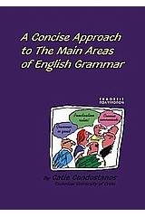 A Concise Approach to the Main Areas of English Grammar