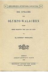 Die Sprache der Olympo - Walachen nebst einer Einleitung uber Land und Leute