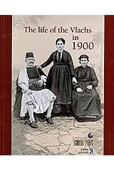 The Life of the Vlachs in 1900