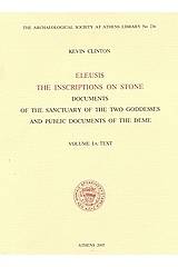Eleusis. The Inscriptions on Stone