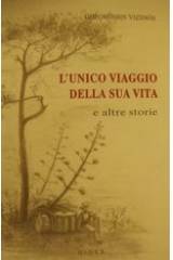 L' unico viaggio della sua vita