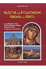 klöster und Zeugnisse byzantinischer Zeit auf Kreta