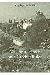 Making a Garden on a Greek Hillside