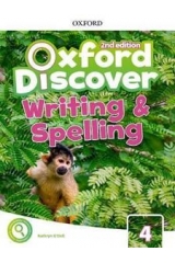 OXFORD DISCOVER 4 2ND EDITION WRITING AND SPELLING