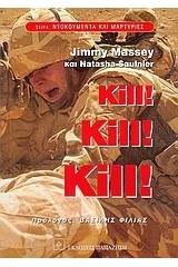 Kill! Kill! Kill!