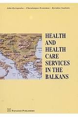 Health and Health Care Services in the Balkans