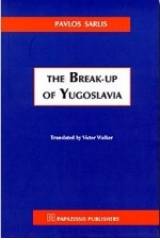 The Break-up of Yugoslavia