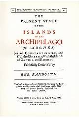 The Present State of the Islands in the Archipelago (or Arches)