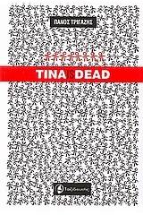 Tina is Dead