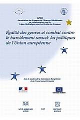 Egalite des genres et combat contre le harcelement sexuel: les politiques de l' Union europeenne