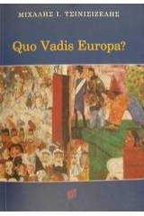 Quo Vadis Europa?