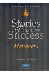 Stories of Business Success: Managers