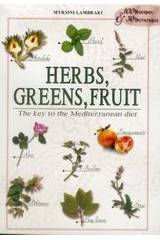 Herbs, Greens, Fruit