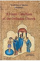 A Visual Catehism of the Orthodox Church