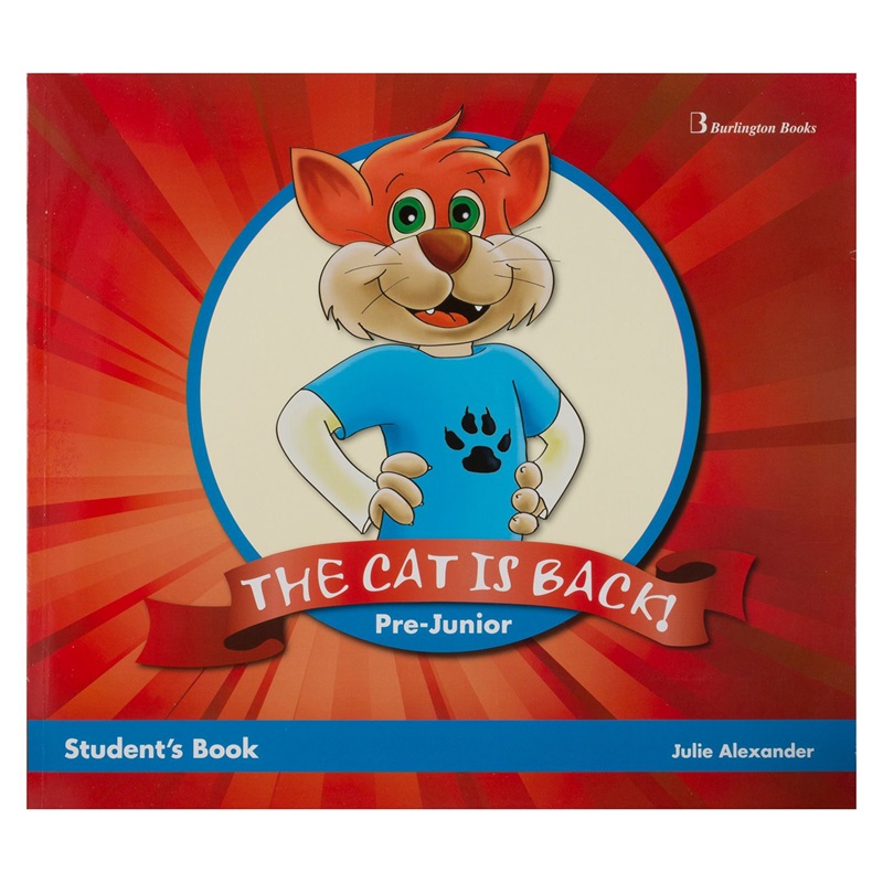 THE CAT IS BACK! PRE-JUNIOR  STUDENT BOOK