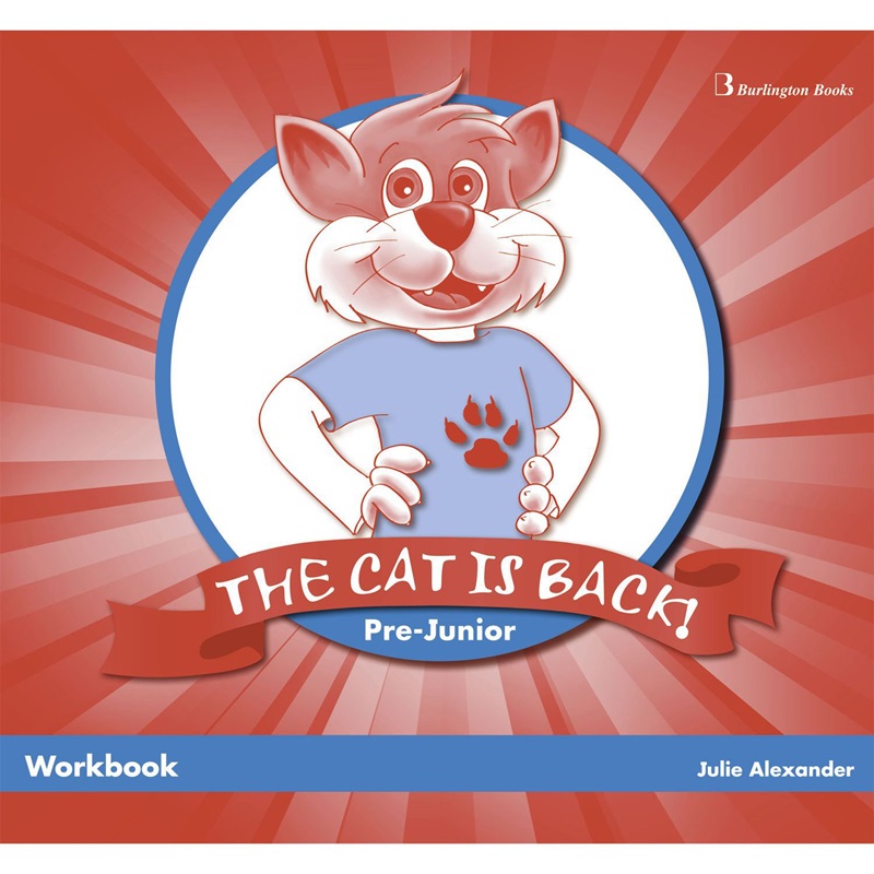 THE CAT IS BACK! PRE-JUNIOR WORKBOOK