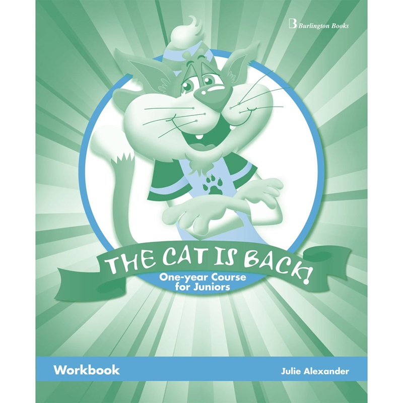 THE CAT IS BACK! ONE-YEAR COURSE FOR JUNIORS WORKBOOK