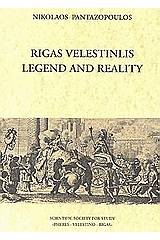 Rigas Velestinlis: Legend and Reality