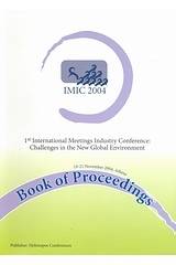 1st International Meetings Industry Conference: Challenges in the New Global Environment