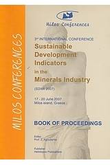 3nd International Conference Sustainable Development Indicators in the Minerals Industry (SDIMI 2007)