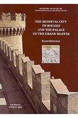 The Medieval City of Rhodes and the Palace of the Grand Master