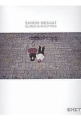Shirin Neshat: Women without Men