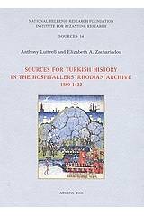 Sources for Turkish History in the Hospitallers' Rhodian Archive 1389 - 1422