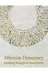 Athenian Democracy Speaking through its Inscriptions