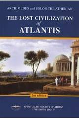 Archimedes and Solon The Athenian: the Lost Civilization of Atlantis