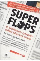 Super Flops